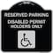 Signmission Reserved Parking Disabled Permit Holders Heavy-Gauge Aluminum Sign, 18" x 18", BS-1818-23152 A-DES-BS-1818-23152 - alternate 1